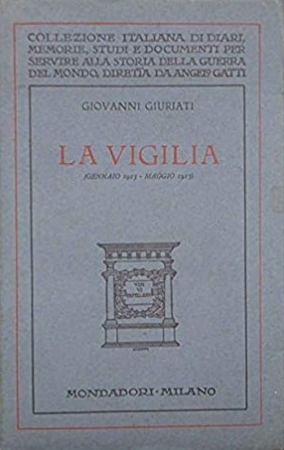 La Vigilia (Gennaio 1913 - Maggio 1915).