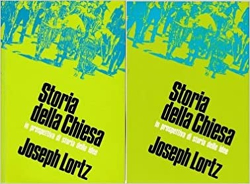 Storia della Chiesa considerata in prospettiva di storia delle idee. Vol.I:Antic