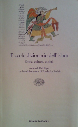 9788806163174-Piccolo dizionario dell'Islam. Storia, cultura, società.
