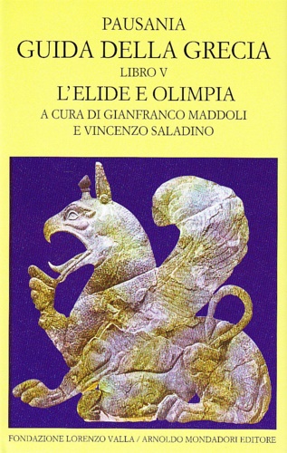 9788804393849-Guida della Grecia. Libro V: L'Elide e Olimpia.