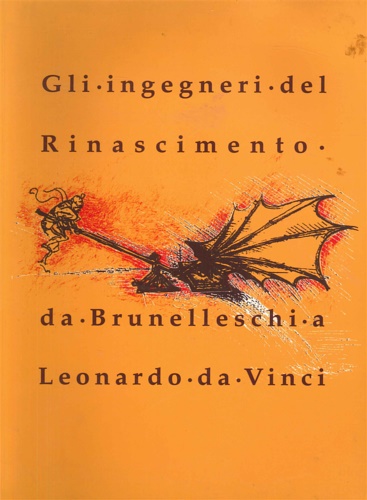 9788809209589-Gli ingegneri del Rinascimento. Da Brunelleschi a Leonardo da Vinci.