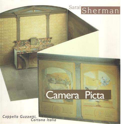 Sherman,Sarai. Camera Picta. Cappella Guzzetti, Cortona Italia.