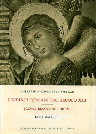 9788824030090-I Dipinti Toscani del secolo XIII. Scuole bizantine e russe dal secolo XII al se