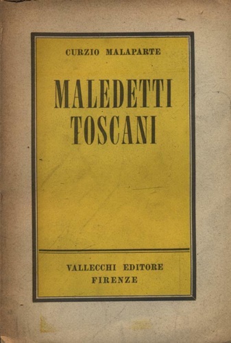 Maledetti toscani.