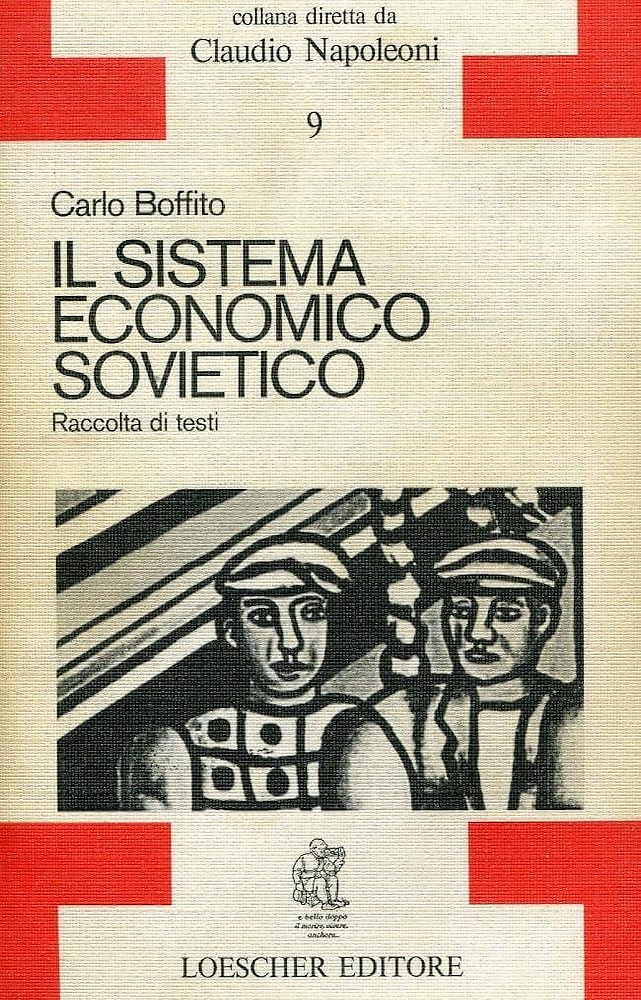 Il sistema economico sovietico.Raccolta di testi.