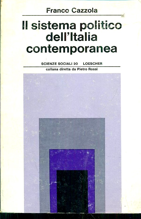Il sistema politico dell'Italia contemporanea.