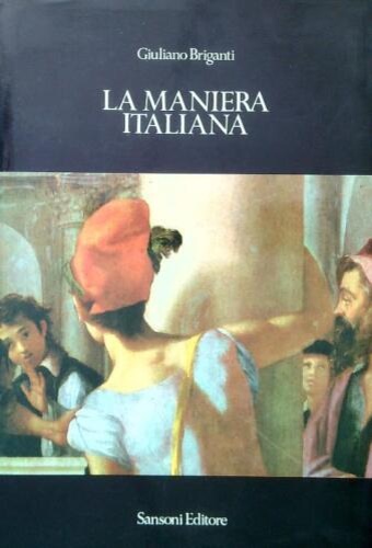 La Maniera italiana.