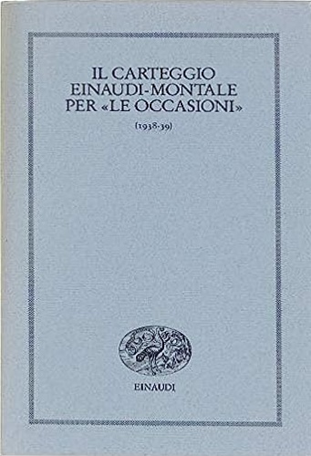Il carteggio Einaudi Montale per 