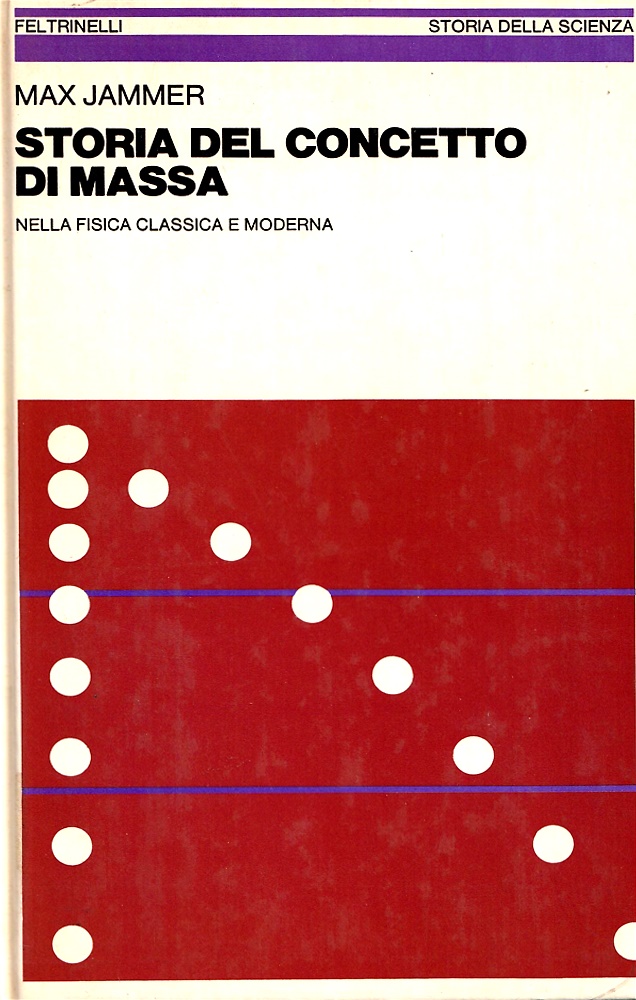 9788807222634-Storia del concetto di Massa nella fisica classica e moderna.