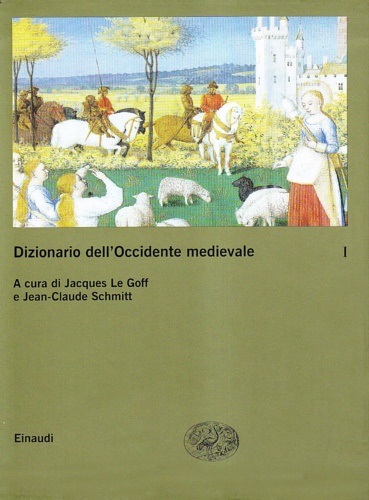 9788806164447-Dizionario dell'occidente medievale. Temi e percorsi. Vol. I: Aldilà-Lavoro.