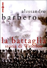 9788842069799-La battaglia. Storia di Waterloo.