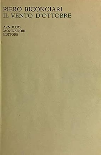 Il vento d'ottobre. Da Alcmane a Dylan Thomas.