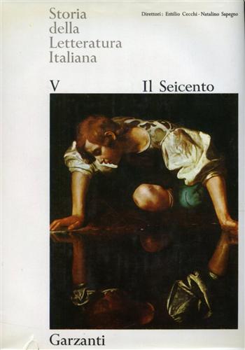 Storia della Letteratura Italiana. Vol.V: Il Seicento.