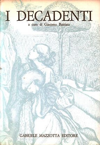 I decadenti.