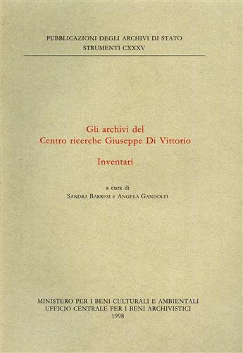 9788871251462-Gli Archivi del Centro Ricerche Giuseppe Di Vittorio. Inventari.