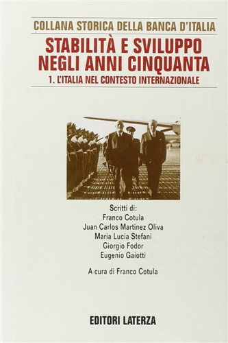 9788842062523-Stabilità e sviluppo negli anni cinquanta. I:L'Italia nel contesto internazional