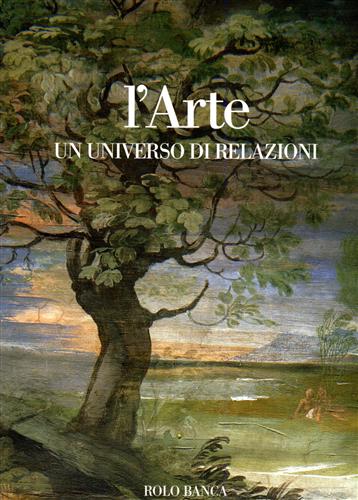 L'Arte un universo di relazioni. Le mostre di Bologna 1950-2001.