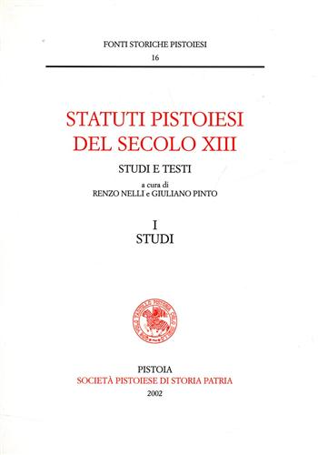 9788866120070-Statuti pistoiesi del secolo XIII. Studi e Testi.