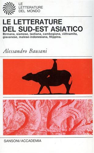 Le letterature del Sud-Est Asiatico. Birmana, siamese, laotiana, cambogiana, vie