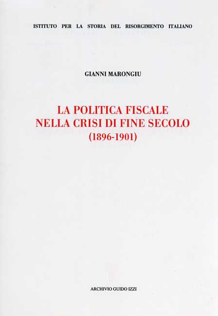 9788885760974-La politica fiscale nella crisi di fine secolo (1896-1901).