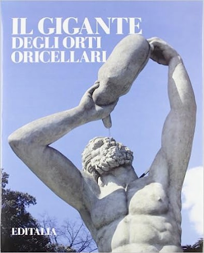 9788870602722-Il Gigante degli Orti Oricellari.