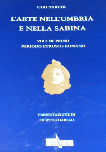 9788885412637-L'arte nell'Umbria e nella Sabina. Vol.I: Periodo etrusco-romano.