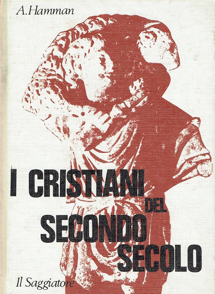 I cristiani del secondo secolo.