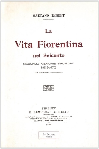 9788871667881-La vita fiorentina nel Seicento, secondo memorie sincrone 1644-1670.