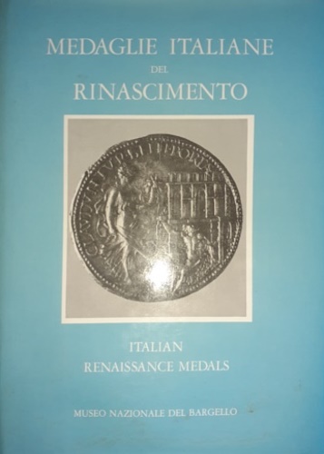 Medaglie italiane del Rinascimento nel Museo Nazionale del Bargello. Vol.III:151