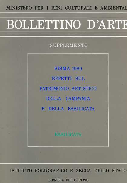 Bollettino d'arte. Supplemento: Sisma 1980, effetti sul patrimonio artistico del