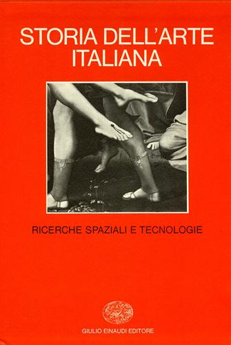 9788806237547-Storia dell'Arte italiana. Vol.4: Parte I: Materiali e problemi. Ricerche spazia