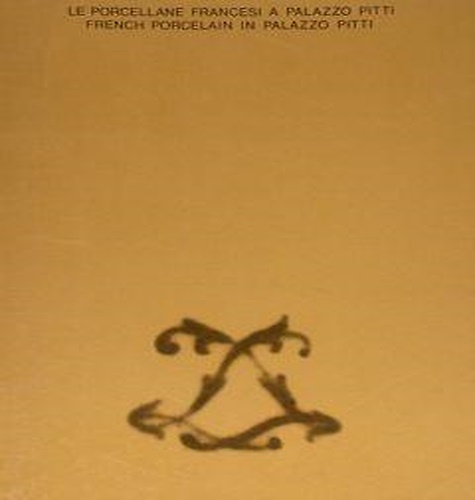 Le porcellane francesi a Palazzo Pitti.