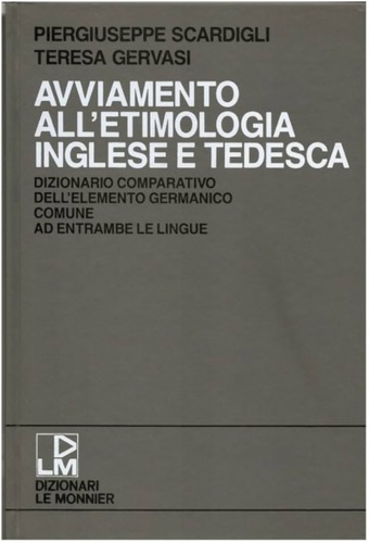 Avviamento all'etimologia inglese e tedesca.