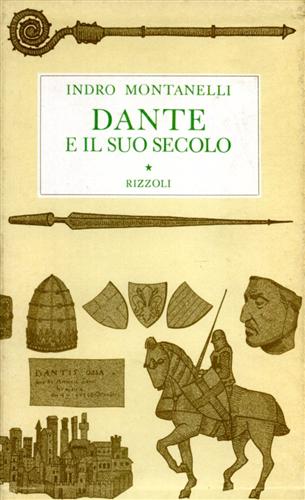 Dante e il suo secolo.