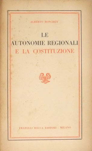 Le autonomie Regionali e la Costituzione.