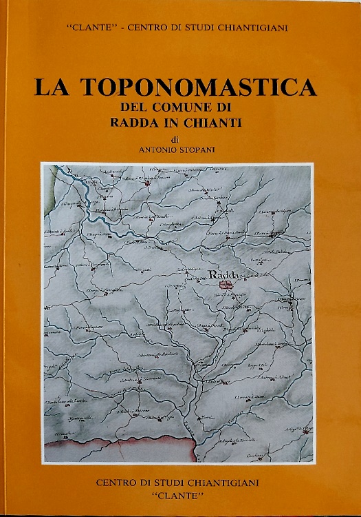 La toponomastica del comune di Radda in Chianti.