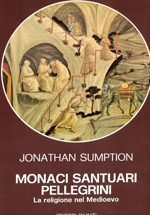 9788835922421-Monaci santuari pellegrini. La religione nel Medioevo.