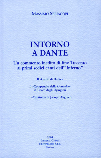 9788887774443-Intorno a Dante. Un commento inedito di fine Trecento ai primi sedici canti dell