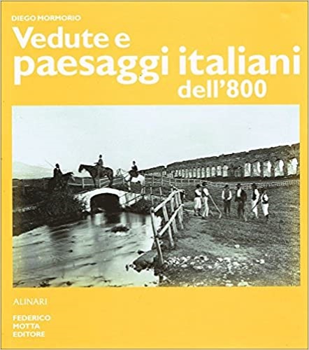 9788871792552-Vedute e paesaggi italiani dell'800.