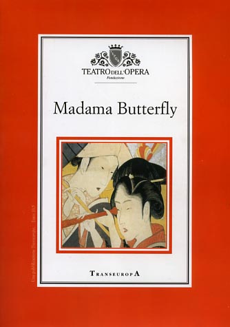 Madama Butterfly.