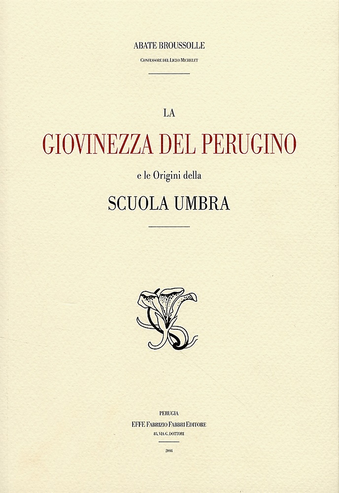 9788887364828-La giovinezza del Perugino e le origini della Scuola Umbra.