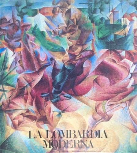 La Lombardia Moderna.