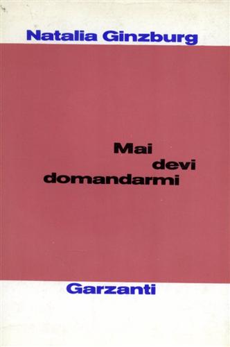 Mai devi domandarmi.