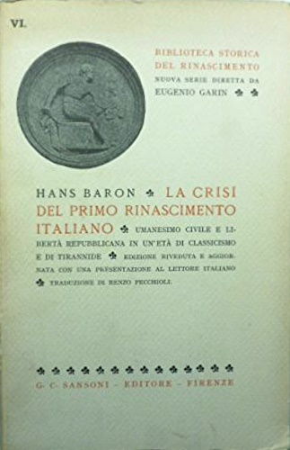 La Crisi del primo Rinascimento italiano.