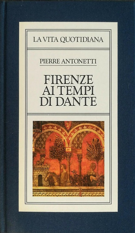 9788817124225-A Firenze ai tempi di Dante.