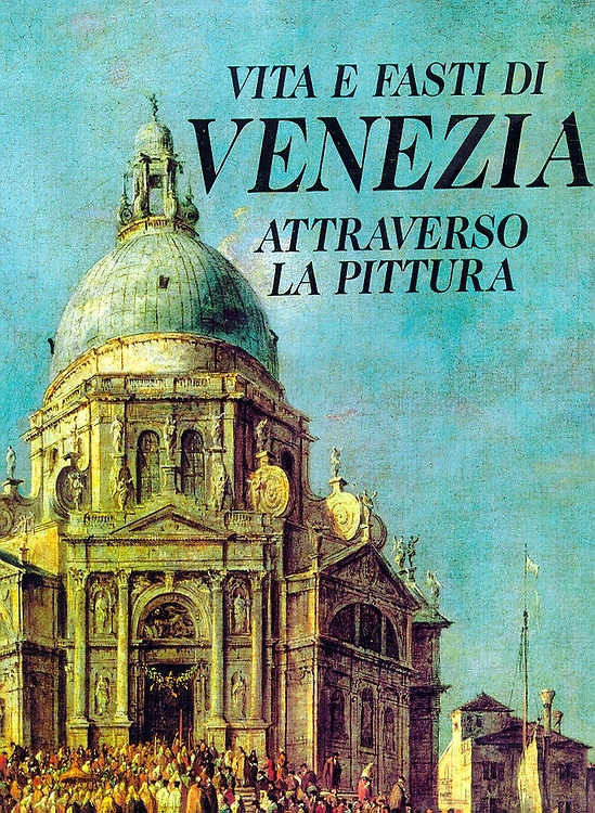 9788836603312-Vita e fasti di Venezia attraverso la pittura.