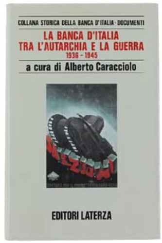 9788842041528-La Banca d'Italia tra l'autarchia e la guerra 1936-1945.