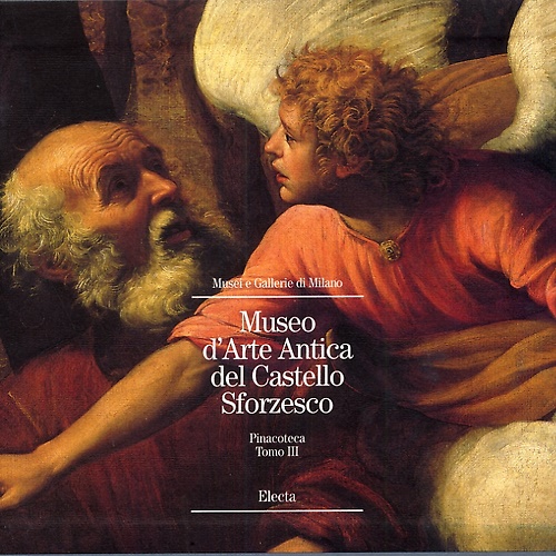 9788843570775-Museo d'Arte Antica del Castello Sforzesco. Pinacoteca. Tomo III.