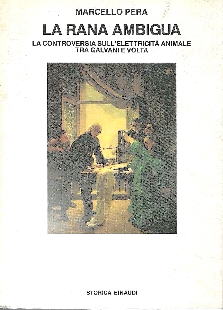 9788806593100-La rana ambigua. La controversia sull'elettricità animale tra Galvani e Volta.