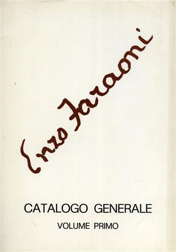 9788876222962-Enzo Faraoni. Catalogo generale. Vol.I:1935-1973.